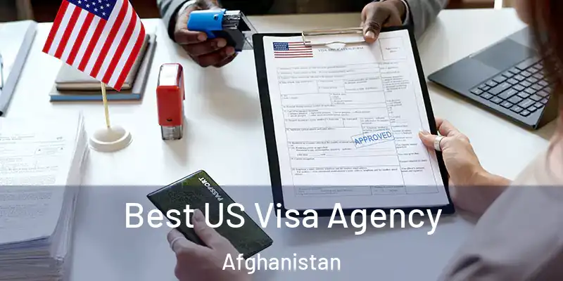  Best US Visa Agency Afghanistan