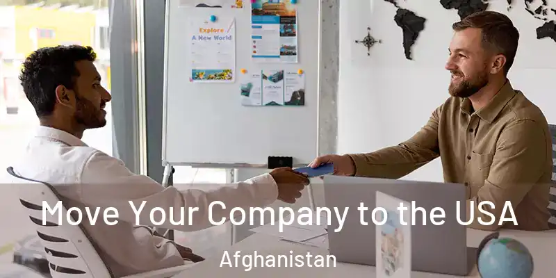  Move Your Company to the USA Afghanistan